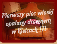 Pierwszy w kielcach piec w�oski opalany drewnem